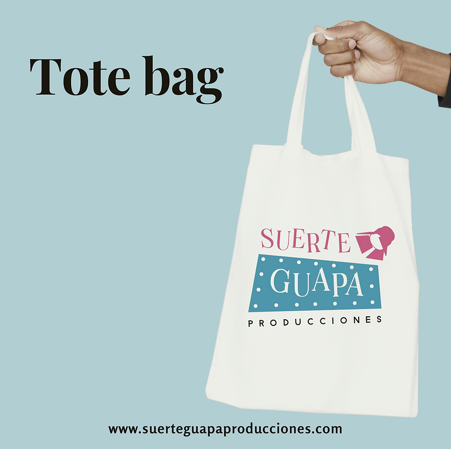 TOTE BAG SUERTE GUAPA -